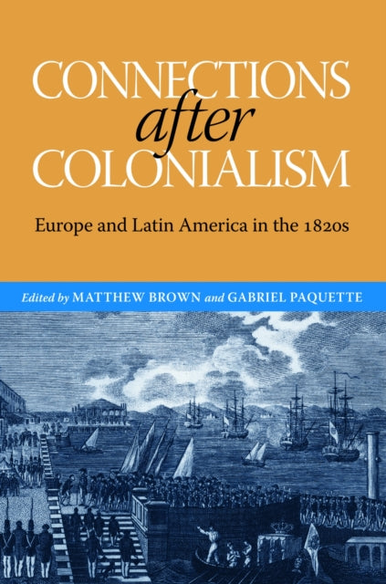 Connections After Colonialism