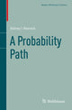 Book cover of: Probability Path. By: Sidney I. I. Resnick