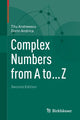Book cover of: Complex Numbers from A to ... Z. By: Titu Andreescu