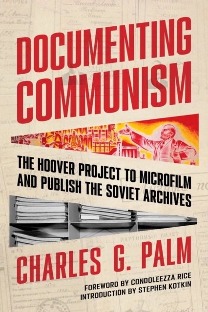 Book cover of: Documenting Communism. By: Charles G. Palm