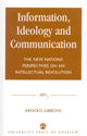 Book cover of: Information, Ideology and Communication