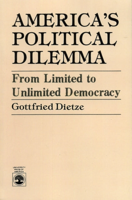 Book cover of: America's Political Dilemma