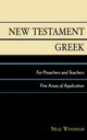 Book cover of: New Testament Greek for Preachers and Teachers