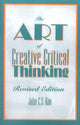 Book cover of: Art of Creative Critical Thinking