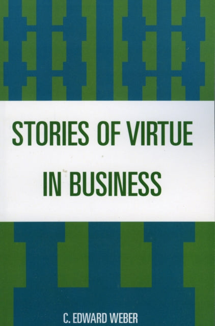 Stories of Virtue in Business
