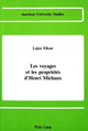 Book cover of: Voyages et les Proprietes D'henri Michaux. By: Lajos Elkan