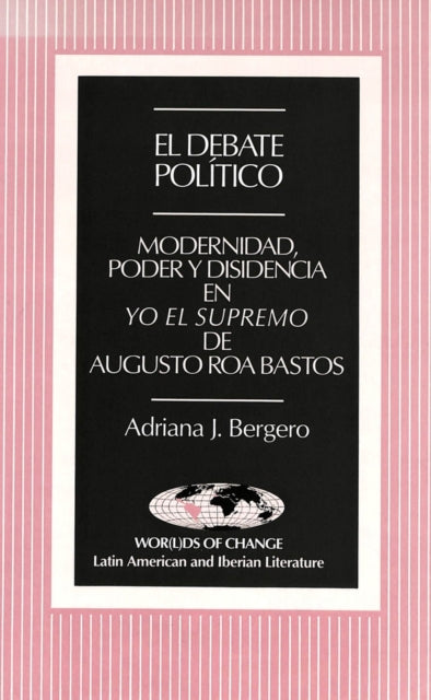 Book cover of: Debate Politico. By: Adriana J. Bergero