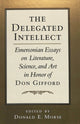 Book cover of: Delegated Intellect. By: Donald E. Morse