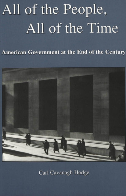 Book cover of: All of the People, All of the Time
