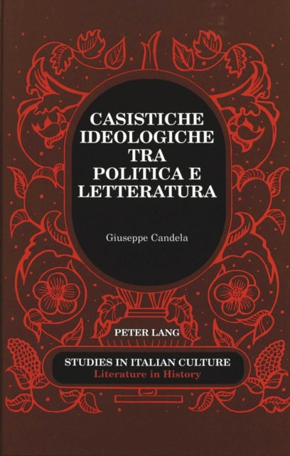 Book cover of: Casistiche Ideologiche Tra Politica e Letteratura