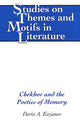 Book cover of: Chekhov and the Poetics of Memory