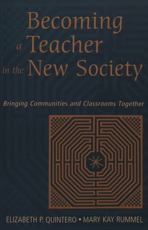 Becoming a Teacher in the New Society