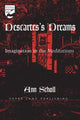 Book cover of: Descartes's Dreams. By: Ann Scholl