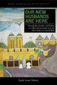 Book cover of: Our New Husbands Are Here. By: Emily Lynn Osborn
