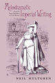 Book cover of: Melodramatic Imperial Writing