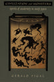 Book cover of: Civilization and Monsters. By: Gerald A. Figal