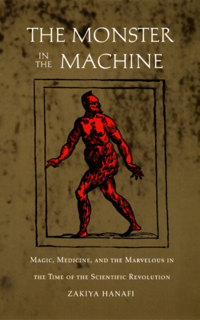 Book cover of: Monster in the Machine. By: Zakiya Hanafi