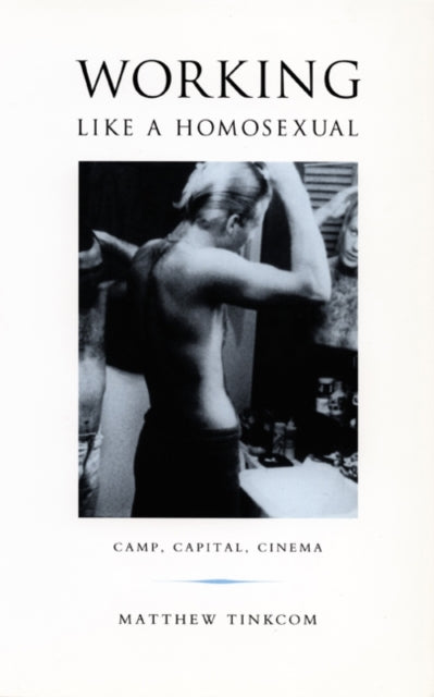 Book cover of: Working Like a Homosexual