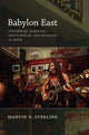 Book cover of: Babylon East. By: Marvin D. Sterling