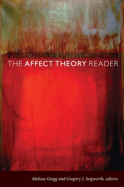 Book cover of: Affect Theory Reader. By: Melissa Gregg
