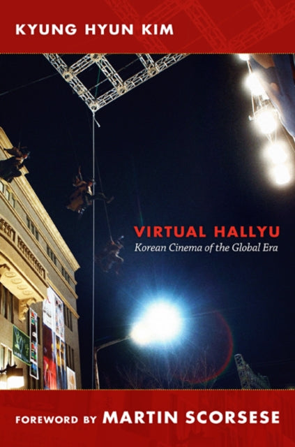 Book cover of: Virtual Hallyu. By: Kyung Hyun Kim