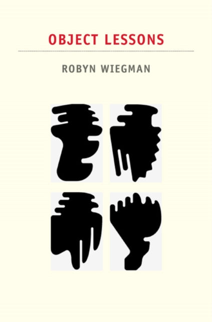 Book cover of: Object Lessons. By: Robyn Wiegman