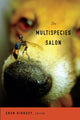 Book cover of: Multispecies Salon. By: Eben Kirksey