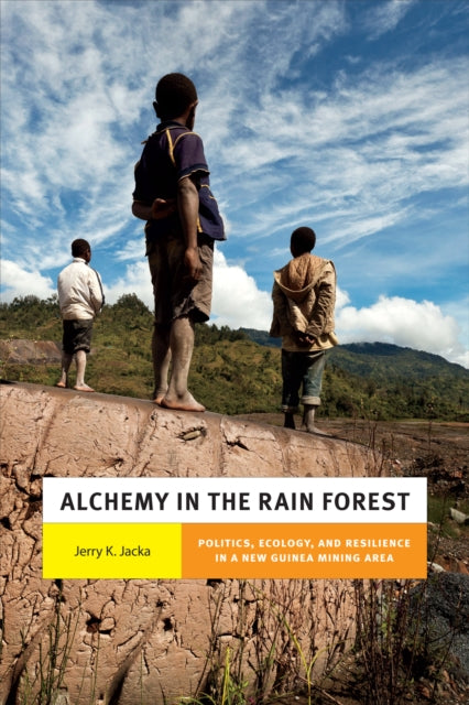 Book cover of: Alchemy in the Rain Forest. By: Jerry K. Jacka