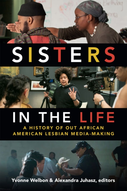 Book cover of: Sisters in the Life. By: Yvonne Welbon