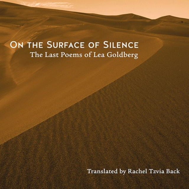Book cover of: On the Surface of Silence. By: Leah Goldberg