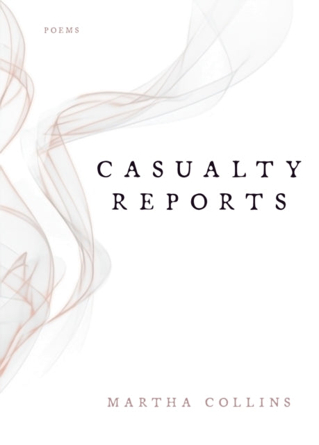 Casualty Reports