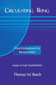 Book cover of: Circulating Being. By: Thomas Busch