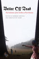 Book cover of: Better Off Dead. By: Deborah Christie