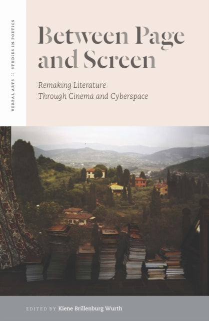 Book cover of: Between Page and Screen. By: Kiene Brillenburg Wurth