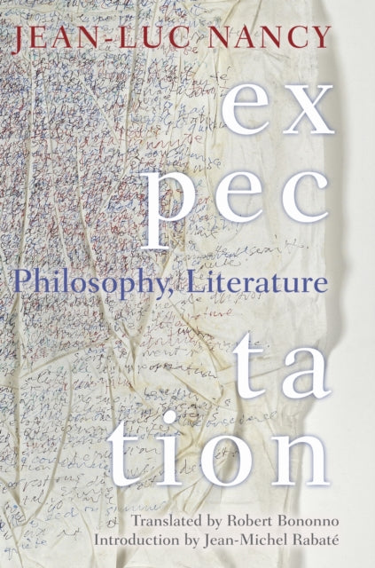 Book cover of: Expectation. By: Jean-Luc Nancy