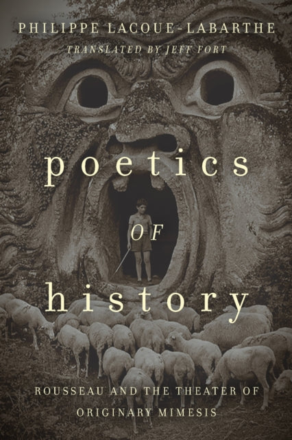 Book cover of: Poetics of History. By: Philippe Lacoue-Labarthe