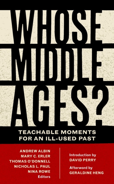 Book cover of: Whose Middle Ages?. By: Andrew Albin