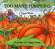 Book cover of: Too Many Pumpkins