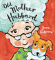 Book cover of: Old Mother Hubbard. By: Jane Cabrera