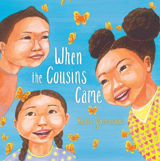 Book cover of: When the Cousins Came. By: Katie Yamasaki
