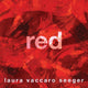 Book cover of: Red. By: Laura Vaccaro Seeger