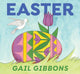 Book cover of: Easter. By: Gail Gibbons