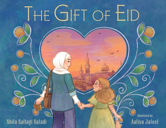 Book cover of: Gift of Eid. By: Shifa Saltagi Safadi