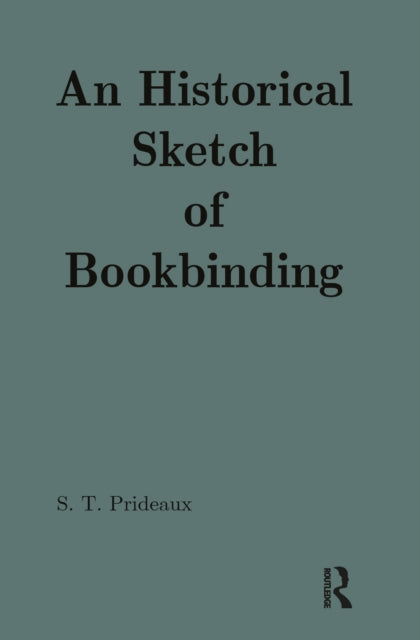 Book cover of: Historical Sketch of Bookbinding