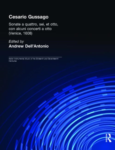 Cesario Gussago. Sonate a quattro, sei, et otti