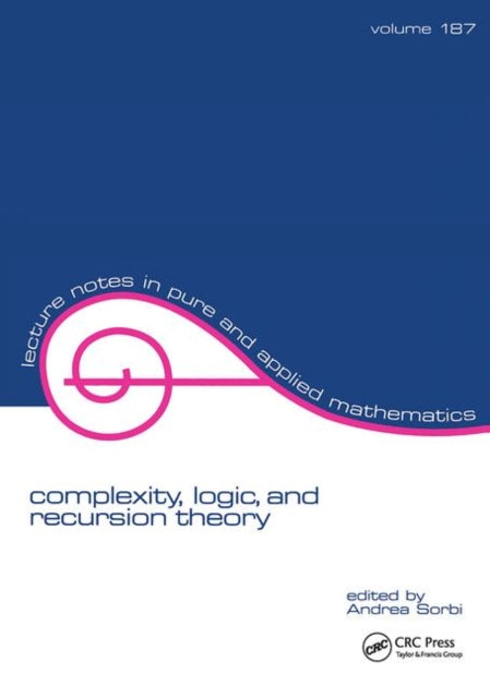 Book cover of: Complexity, Logic, and Recursion Theory