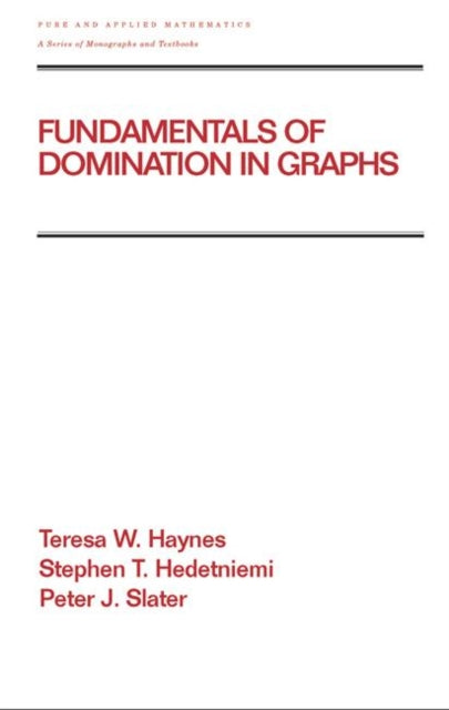 Book cover of: Fundamentals of Domination in Graphs