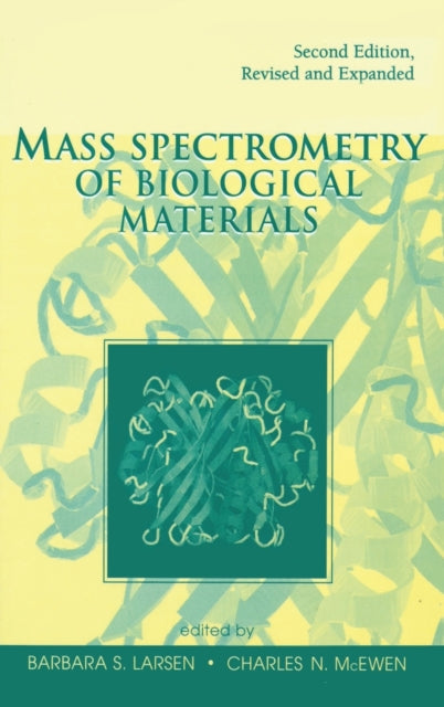 Book cover of: Mass Spectrometry of Biological Materials