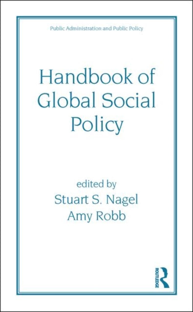 Handbook of Global Social Policy