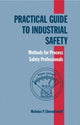 Book cover of: Practical Guide to Industrial Safety. By: Cheremisinoff